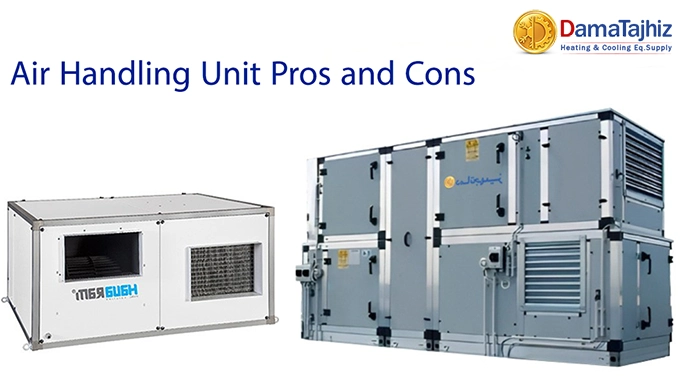 pros and cons of AHU