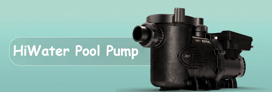 Hiwater pool pump